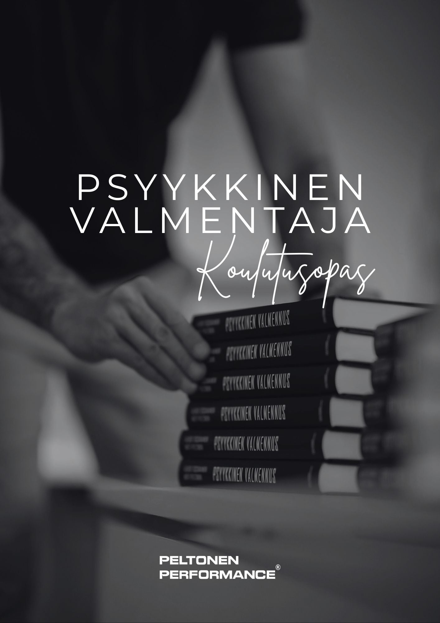 ILMAINEN Psyykkinen valmennus - koulutusopas